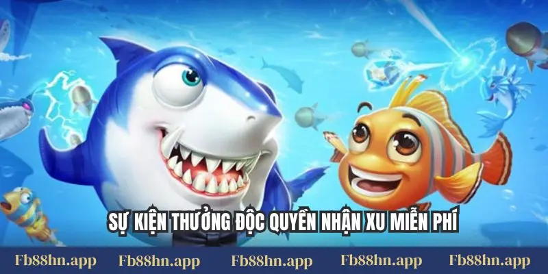 Sự kiện thưởng độc quyền nhận xu miễn phí