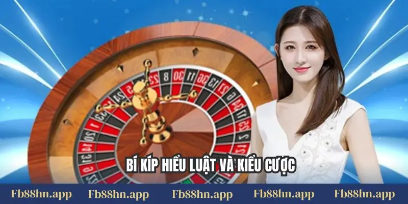 Bí kíp hiểu luật và kiểu cược