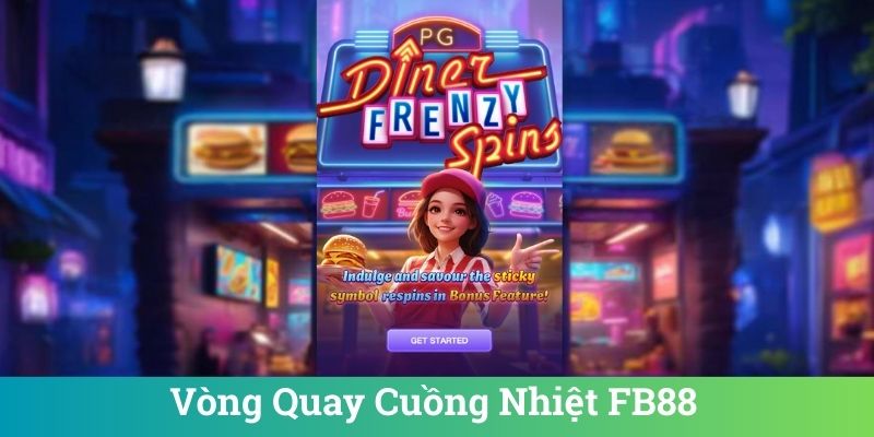 Vòng Quay Cuồng Nhiệt FB88